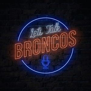 Let's Talk Broncos by Let's Talk Broncos