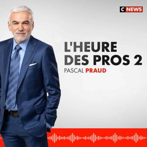 L'Heure des Pros 2 by Cnews