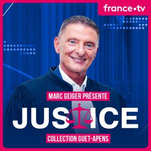 Marc Geiger : Justice by France Televisions