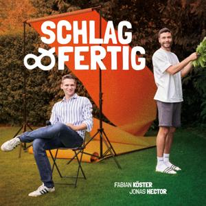 SCHLAG UND FERTIG by Fabian Köster, Jonas Hector