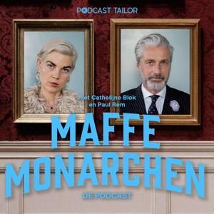 Maffe Monarchen by Podcast Tailor