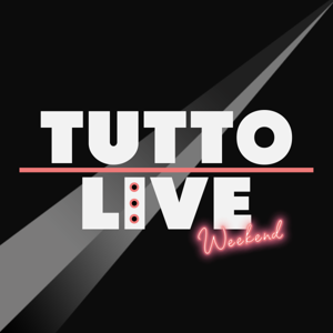 Tutto Live Weekend by Tutto Live Weekend