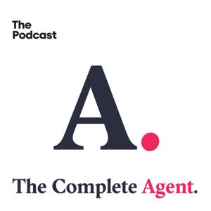 The Complete Agent Podcast by Ian Storey, David Warburton and James Kendall