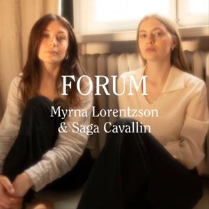 Forum med Saga och Myrna by Myrna Lorentzson &amp; Saga Cavallin