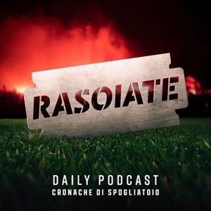 Rasoiate by CRONACHE DI SPOGLIATOIO