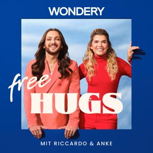 FREE HUGS - Mit Riccardo & Anke by Wondery