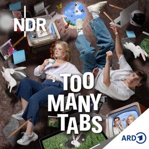 too many tabs – der Podcast by NDR