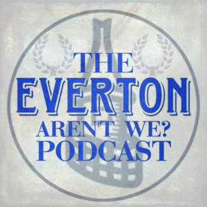 Everton aren’t we? by Everton aren’t we?