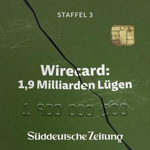 Wirecard: 1,9 Milliarden Lügen by Süddeutsche Zeitung
