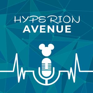 Hyperion Avenue - Podcast Disney by Maureen et Clem