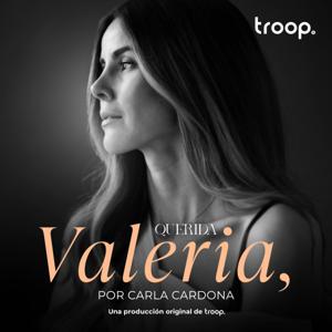 Querida Valeria by troop audio