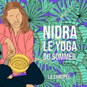 Nidra, le yoga du sommeil by La Canopée
