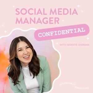 Social Media Manager Confidential by Shanté Gorman, Mentor for Social Media Managers