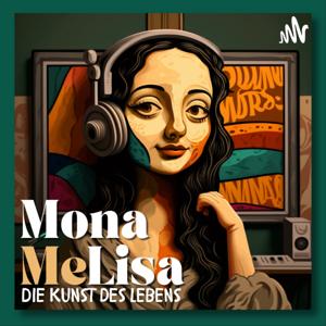 Mona MeLisa- Die Kunst des Lebens by Memira
