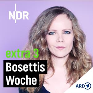 extra 3 – Bosettis Woche by NDR