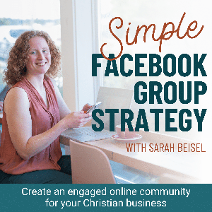 Simple Facebook Group Strategy | Facebook Marketing, Online Business, Engaged Community, Social Media Strategy, Marketing Plan by Sarah Beisel, Facebook Group Strategist & Christian Business Coach