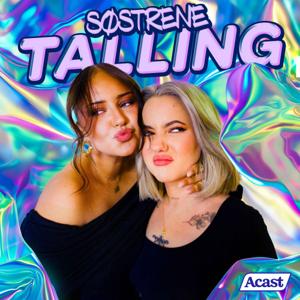 SøstreneTalling by Carina & Stina Talling / Acast