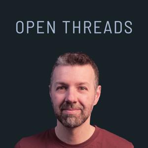 Open Threads by Brian Casel
