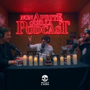 Non Aprite Quella Podcast by Non Aprite Quella Podcast