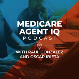 Medicare Agent IQ by Raul Gonzalez, Oscar Ibieta