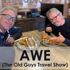Aging With Energy: The Old Guys Travel Show by Humble and Fred