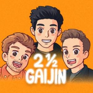 Zweieinhalb Gaijin Podcast