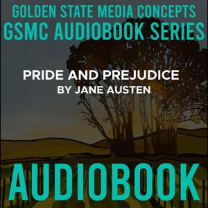 GSMC Audiobook Series: Pride and Prejudice by Jane Austen by GSMC Audiobooks Network