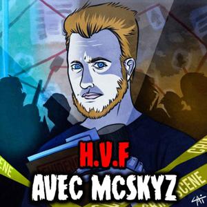 HVF - Histoires Vraies et Flippantes by McSkyz