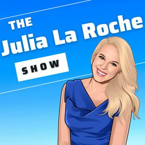 The Julia La Roche Show by Julia La Roche