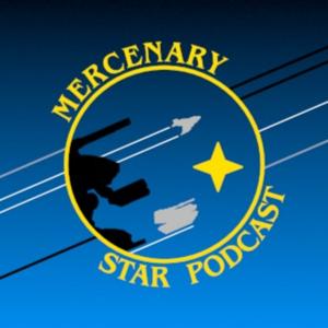 Mercenary Star Podcast by Mercenary Star Podcast