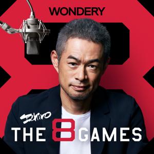 ICHIRO The 8 Games by Wondery