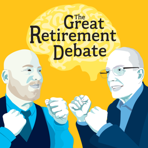 The Great Retirement Debate with Ed Slott & Jeffrey Levine by The Great Retirement Debate with Ed Slott & Jeffrey Levine