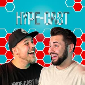 Hype-Cast Podcast by Hype-Cast