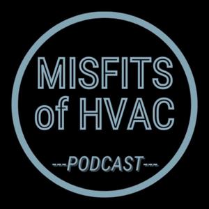 MISFITS of HVAC by Ryan Hughes and Jennifer Manzo