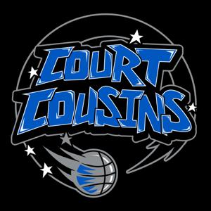 Court Cousins: An Orlando Magic Podcast by Court Cousins