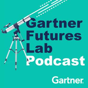 Gartner Futures Lab Podcast