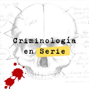 Criminología en serie by Alejandra Lavín Torres