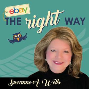 eBay the Right Way by Suzanne A. Wells