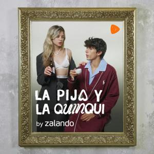 La Pija y la Quinqui by La Pija y la Quinqui