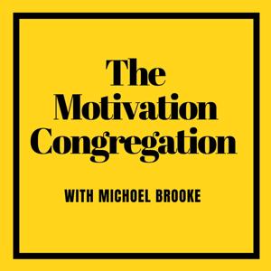 The Motivation Congregation: A Mussar & Parsha Podcast by Michoel Brooke