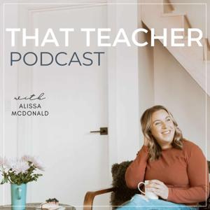 That Teacher by Alissa McDonald
