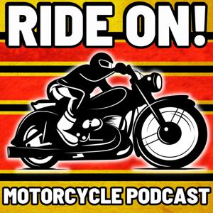 The RIDE ON! Motorcycle Podcast by Joe Goe