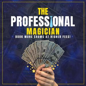 The Professional Magician by Cris Johnson