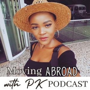 Moving Abroad With PK Podcast (Life of an Expat in Portugal)