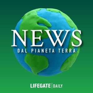 News dal pianeta Terra by LifeGate Radio
