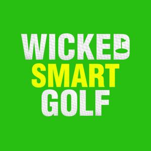 Wicked Smart Golf by Michael Leonard