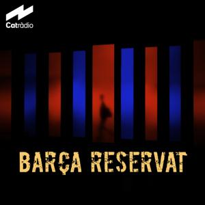 Barça reservat by Catalunya Ràdio
