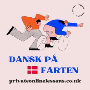 Danish Lessons: Dansk på farten / Danish on the go by Mathilde - Private Online Lessons