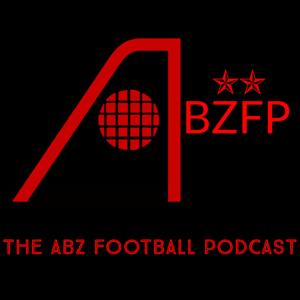 The ABZ Football Podcast by The ABZ Football Podcast