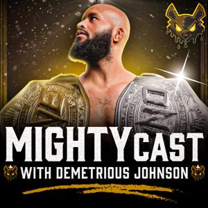 MightyCast w/ Demetrious Johnson by Demetrious Johnson / Wonsover Media